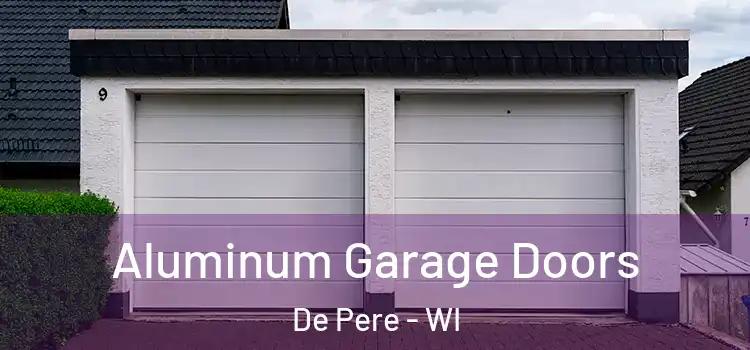  Aluminum Garage Doors De Pere - WI