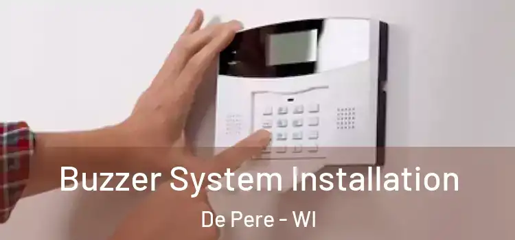  Buzzer System Installation De Pere - WI