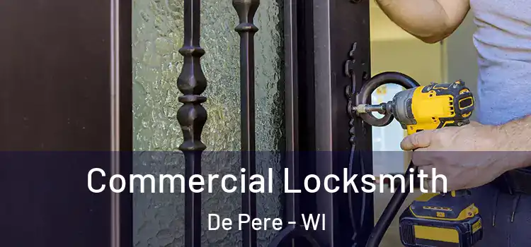  Commercial Locksmith De Pere - WI