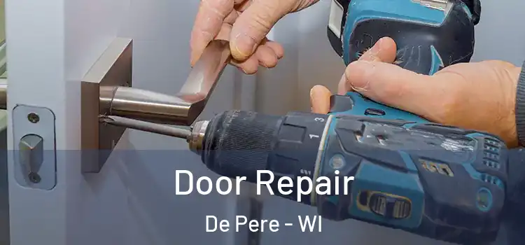  Door Repair De Pere - WI