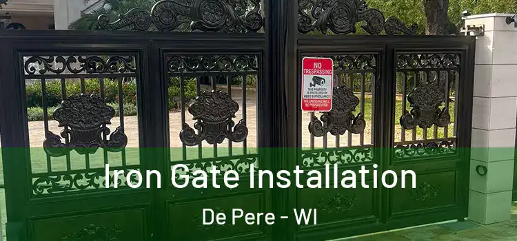  Iron Gate Installation De Pere - WI