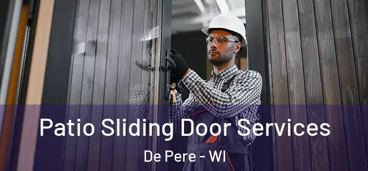  Patio Sliding Door Services De Pere - WI