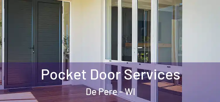  Pocket Door Services De Pere - WI