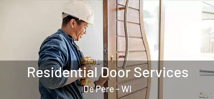  Residential Door Services De Pere - WI
