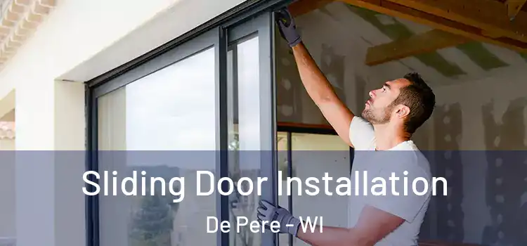  Sliding Door Installation De Pere - WI